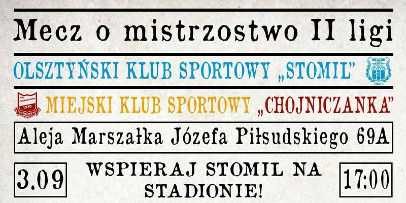 Stomilowcy zapraszają na mecz z Chojniczanką Chojnice. Fot. kibice.stomil.olsztyn.pl