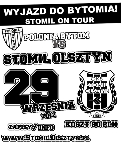 Plakat promujący wyjazd do Bytomia, fot. kibice.stomil.olsztyn.pl