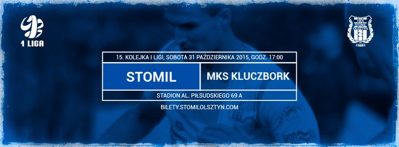 Grafika promująca mecz Stomil Olsztyn - MKS Kluczbork, fot. stomilolsztyn.com