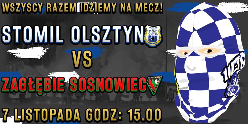 Zdjęcie promujące mecz Stomil Olsztyn - Zagłębie Sosnowiec. Fot. kibice.stomil.olsztyn.pl
