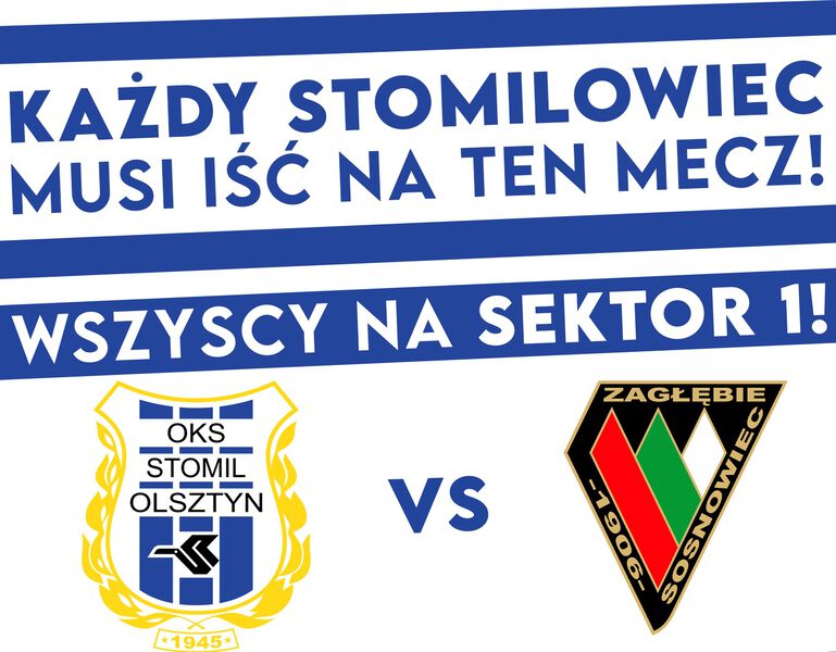 Grafika promująca mecz Stomil Olsztyn - Zagłębie Sosnowiec. Fot. kibice.stomil.olsztyn.pl