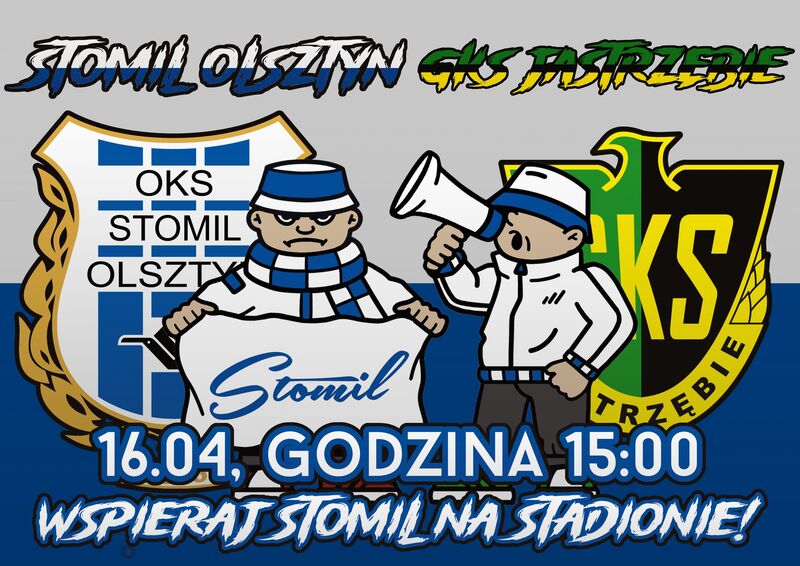 Grafika promujące spotkanie Stomil - GKS Jastrzębie. Fot. kibice.stomil.olsztyn.pl