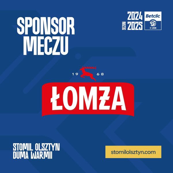 Browar Łomża sponsorem meczu Stomil Olsztyn - ŁKS Łomża. Fot. stomilolsztyn.com