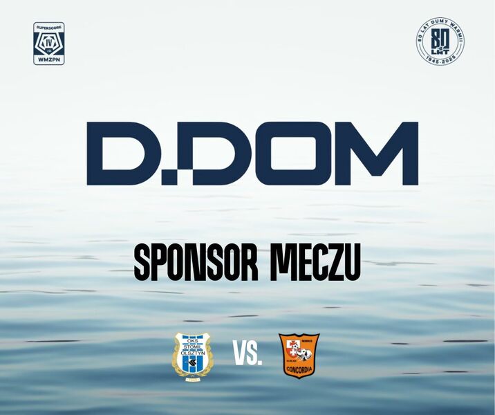 D.DOM sponsorem meczu Stomil Olsztyn - Concordia Elbląg. Fot. stomilolsztyn.com