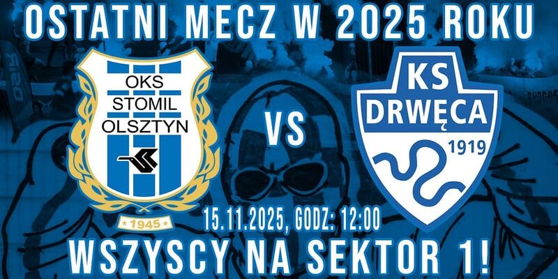 Stomil gra z Drwęcą. Wszyscy na ostatni mecz w 2025 roku!
