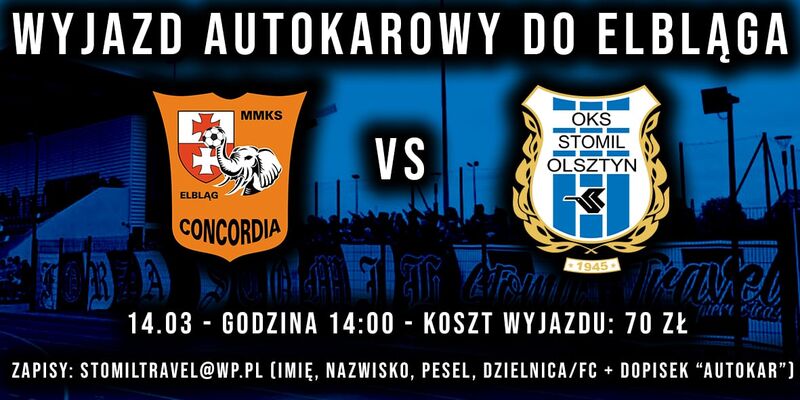Wyjazd autokarowy do Elbląga na mecz Concordia - Stomil