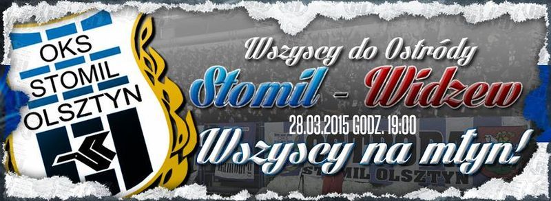 Plakat promujący mecz Stomil Olsztyn - Widzew Łódź, fot. kibice.stomil.olsztyn.pl