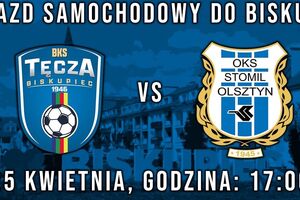 Wyjazd samochodowy na mecz Tęcza Biskupiec - Stomil