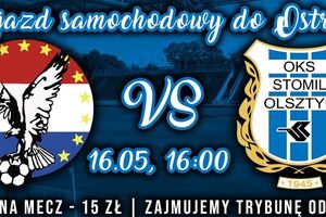 Wyjazd do Ostródy na mecz Sokół - Stomil. Jedziemy tam wszystkim!