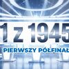 Teleturniej 1 z 1945. Obejrzyj pierwszy półfinał! WIDEO!
