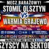 Ruszyła sprzedaż biletów na mecz Stomil Olsztyn - Warmia Grajewo. MOBILIZACJA!